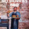Smokey Goodness No Worries BBQ - Afbeelding 2