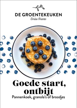 Goede start, ontbijt - de groentekeuken